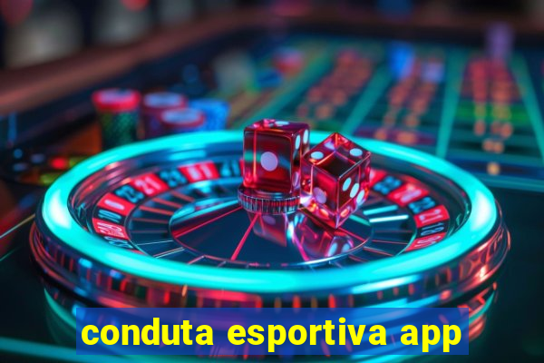 conduta esportiva app